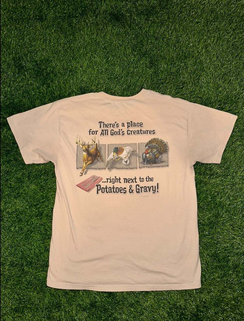 Vintage 2003 Buck Wear 'There's a Place For All God's Creatures... Right Next To